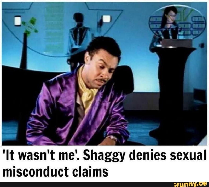 It Wasn T Me Shaggy Denies Sexual Misconduct Claims Ifunny