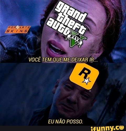 NÃO POSSO. EU