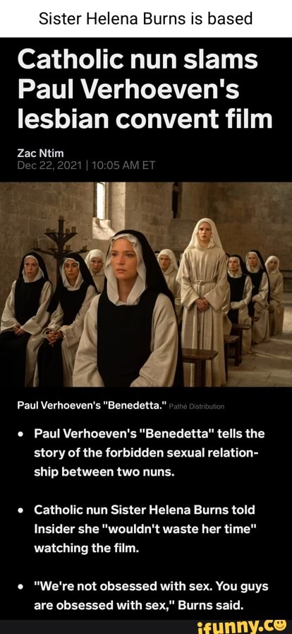 Sister Helena Burns Is Based Catholic Nun Slams Paul Verhoeven S