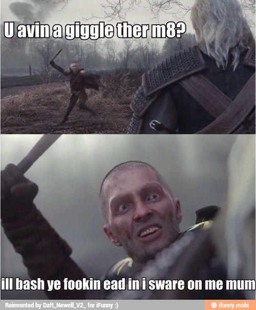 ill bash ye fookin ead in
isware
onme mum