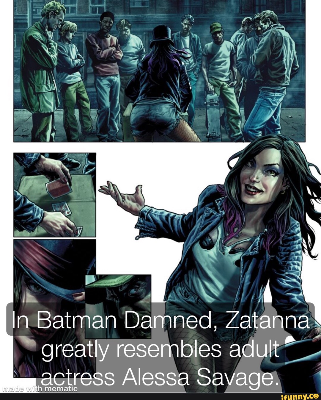 In Batman Damned, Zatanna greatly resembles adult we actress Alessa Savage.  - iFunny