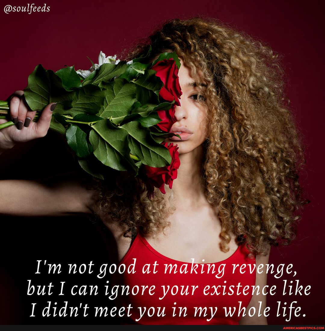 @soul feeds
I'm not good at making rev mge, but I can ignore your existence like
I didn't meet you in my whole life.