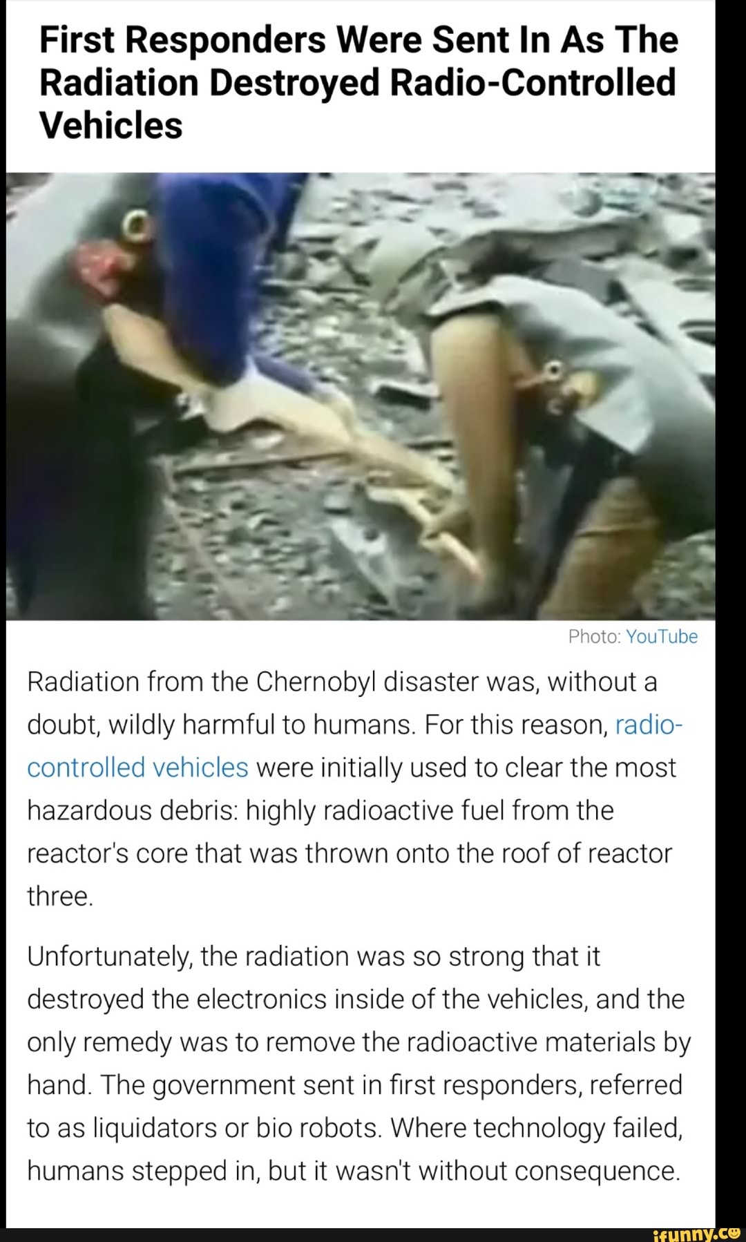 First Responders Were Sent In As The Radiation Destroyed Radio