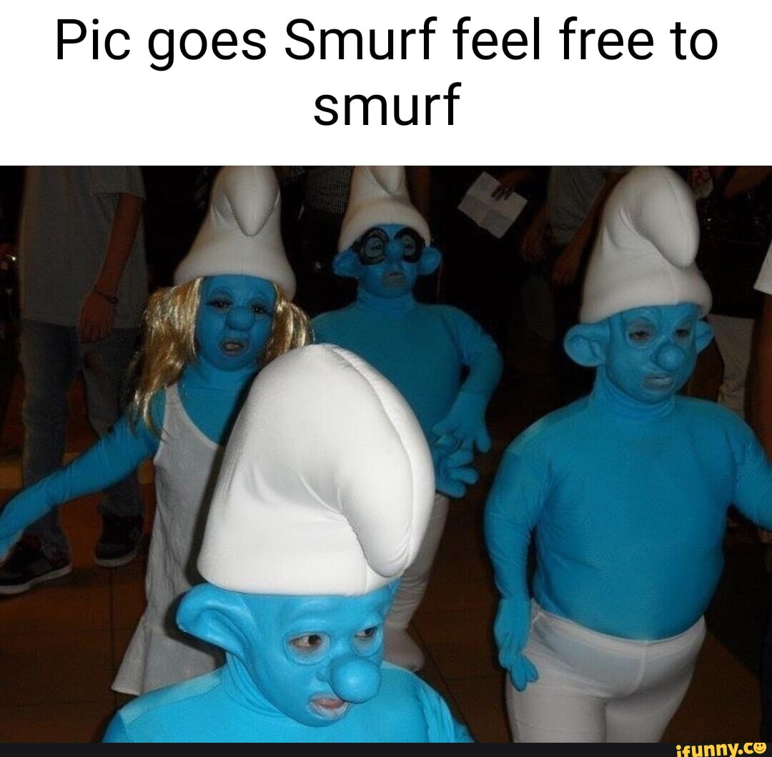 Image result for Woak Smurf Meme