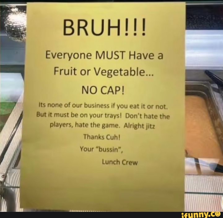 bruh-everyone-must-have-a-fruit-or-vegetable-no-cap-its-none-of