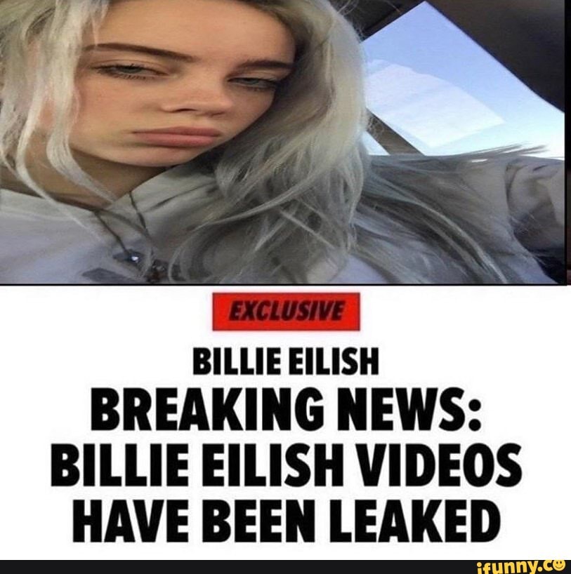 Leaks billie eilish Billie Eilish