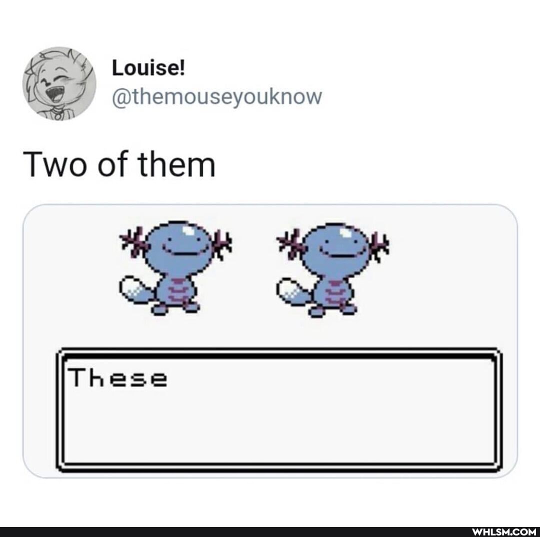 ~>~'4, Louise!
@themouseyouknow
Two of them
These