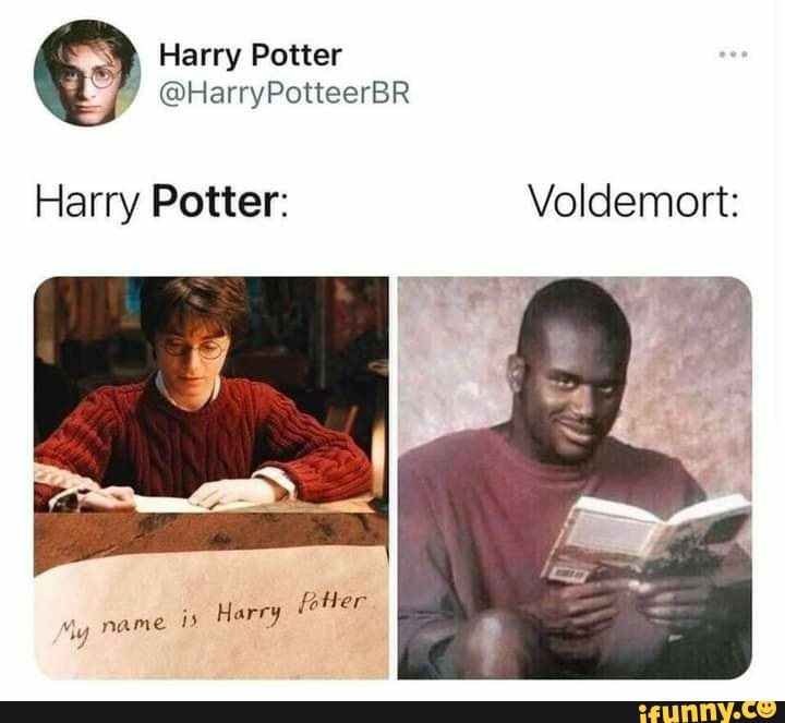 My name is Harry Potter : r/memes