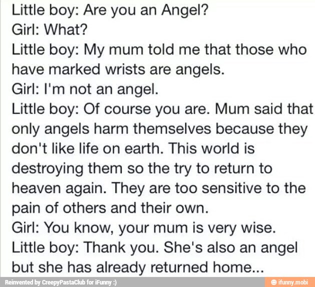 Little boy Are you an Angel? Girl What? Little boy My