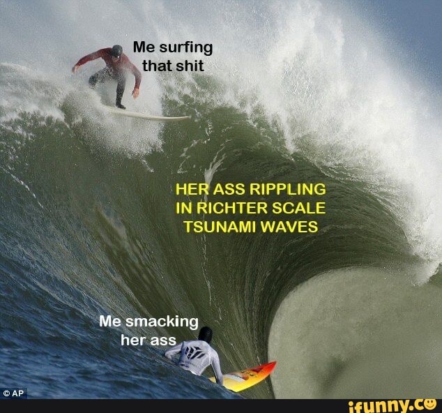 Rippling ass