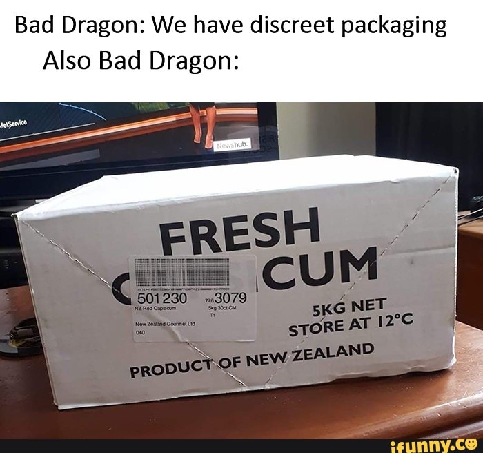 Bad Dragon We Have Discreet Packaging Also Bad Dragon At Ifunny