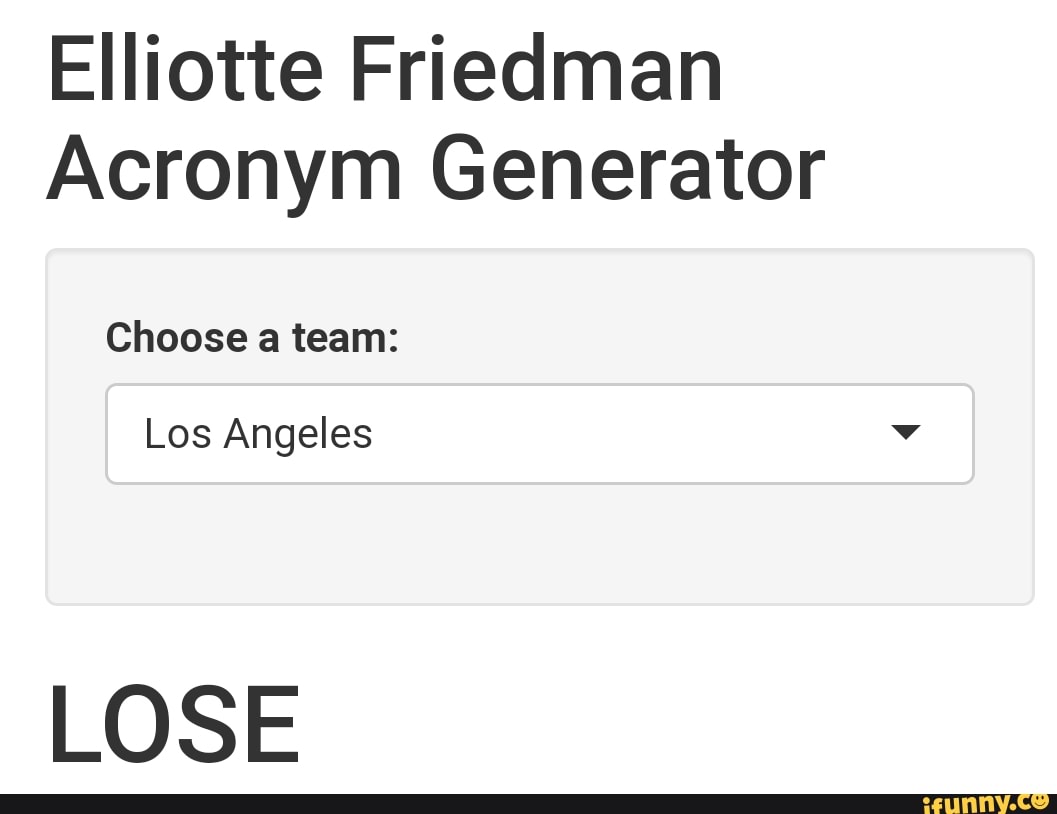 Elliotte Friedman Acronym Generator - IFunny