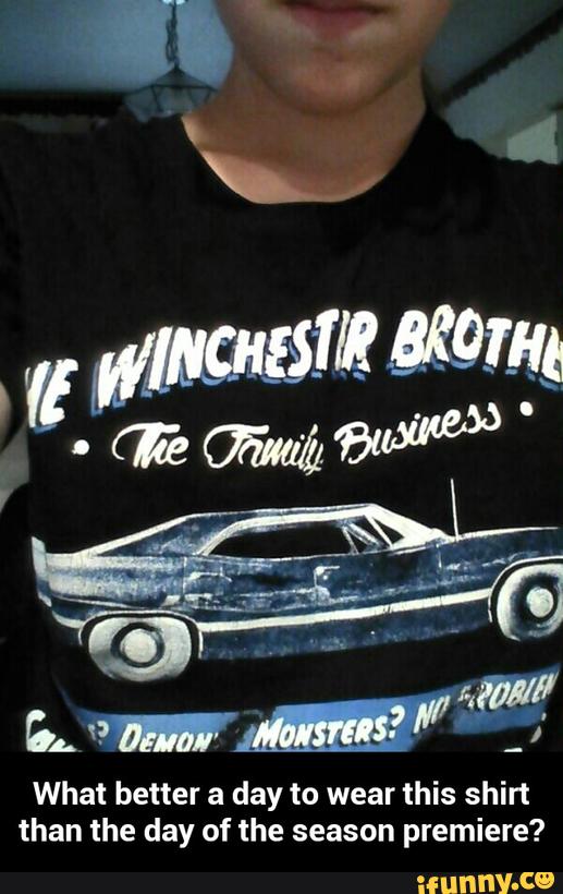 What better a day to wear this shirt
than the day of the season premiere? - What better a day to wear this shirt than the day of the season premiere?
