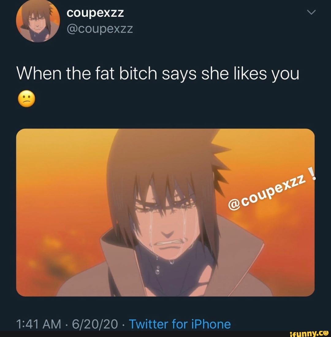 When the fat bitch says she likes you
1:41 AM
Twitter for iPhone