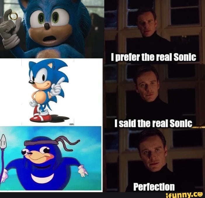 I prefer the real Sonic I sald the real Sonic Rastantinrs - iFunny