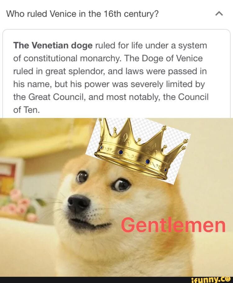 Who ruled Venice in the 16th century? The Venetian doge ruled for life ...
