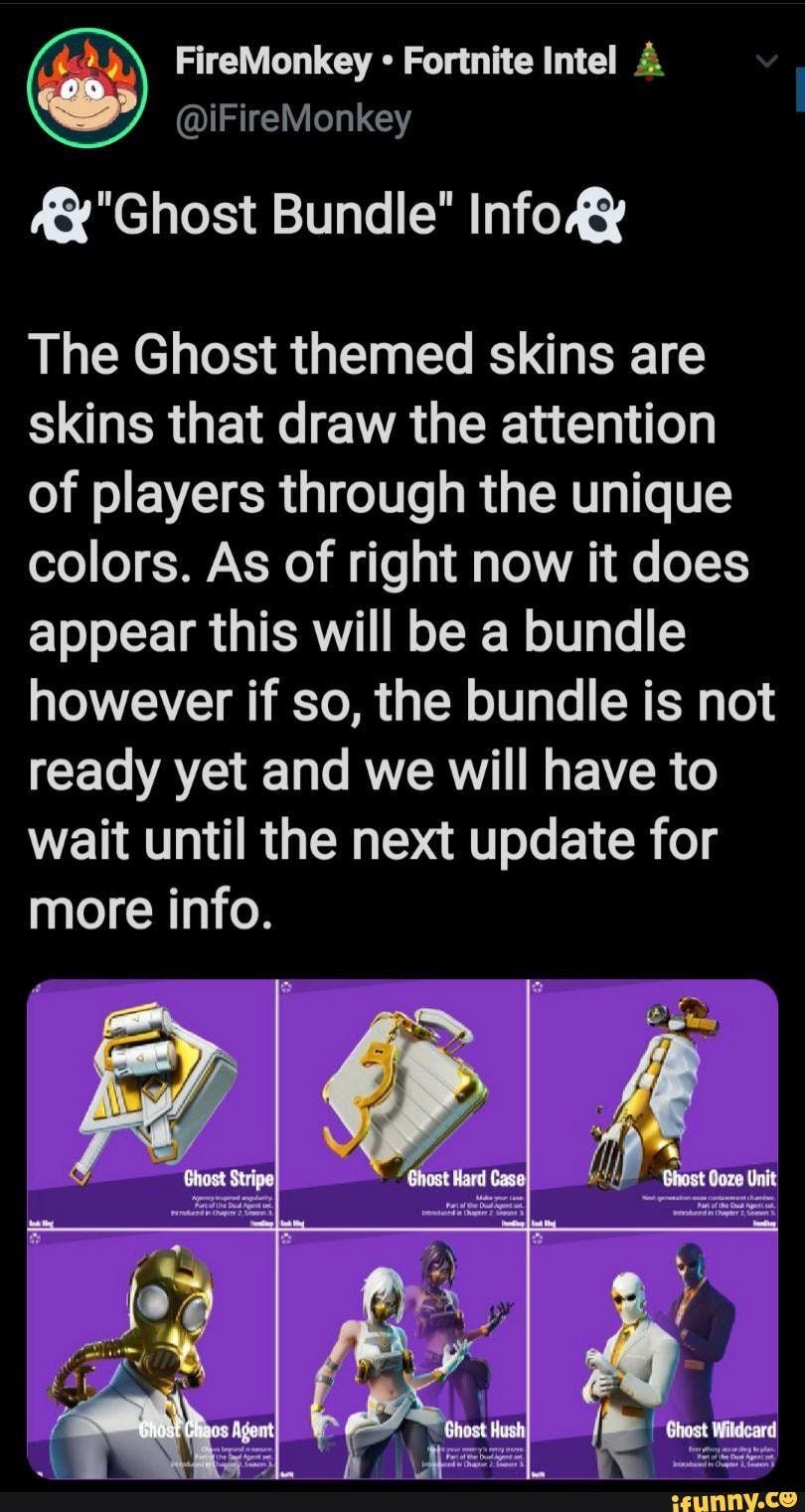 "Ghost Bundle" The Ghost themed skins are skins that draw the attention