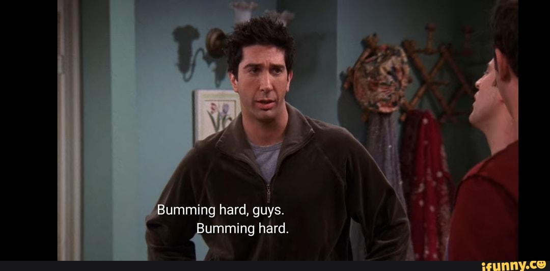 Bumming hard, guys.
hard.