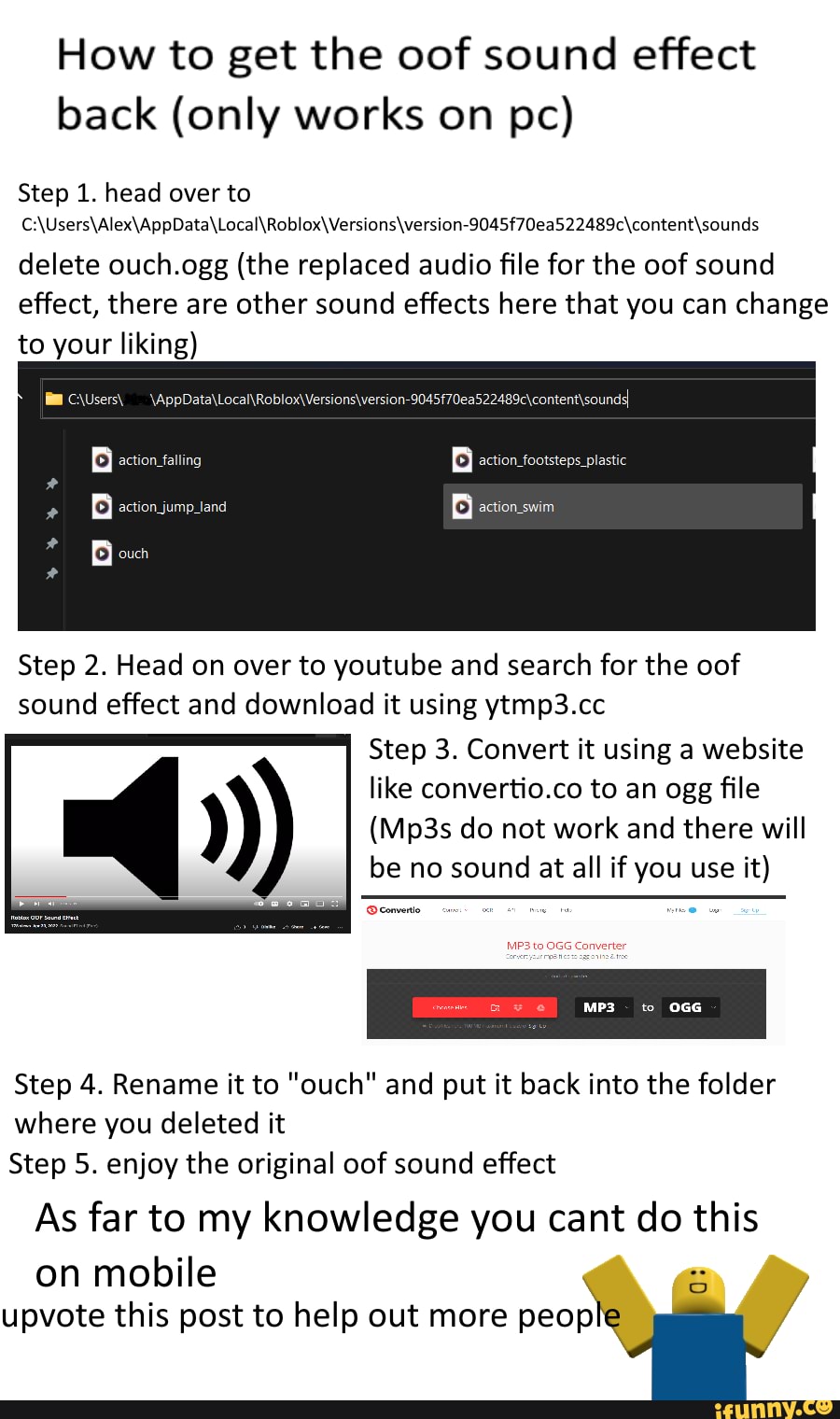 How to get the oof sound effect back (only works on pc) Step 1. head over