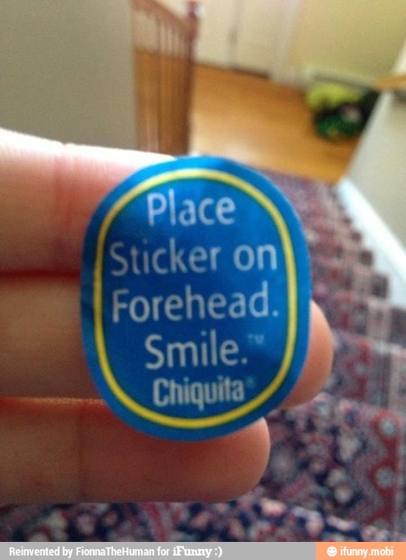 Place
NW
[Sucker on
Forehead.
Smile.