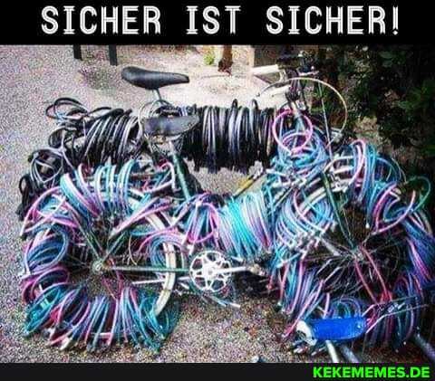 SICHER IST SICHER!