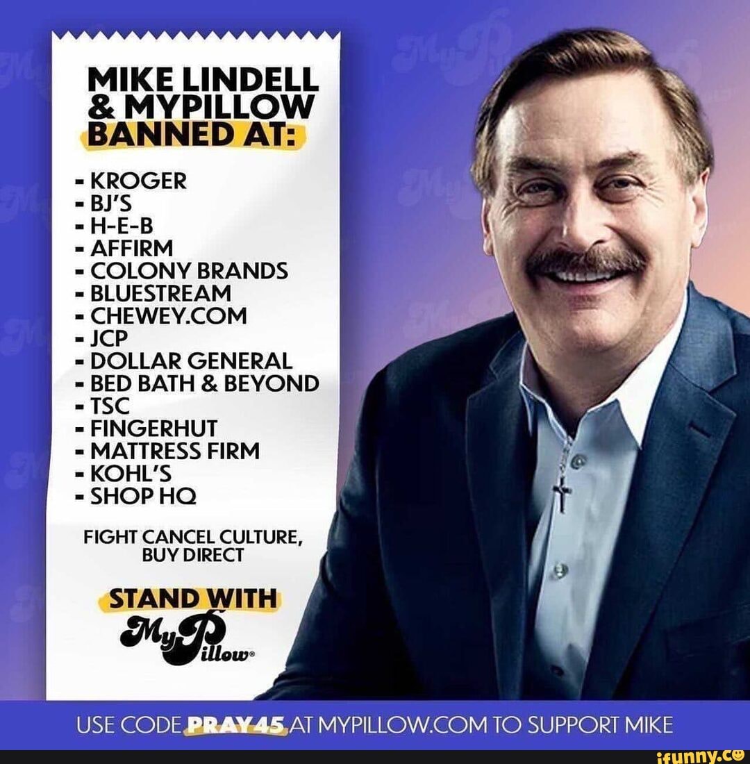MIKE LINDELL MYPILLOW KROGER =BI'S HEB AFFIRM = COLONY BRANDS