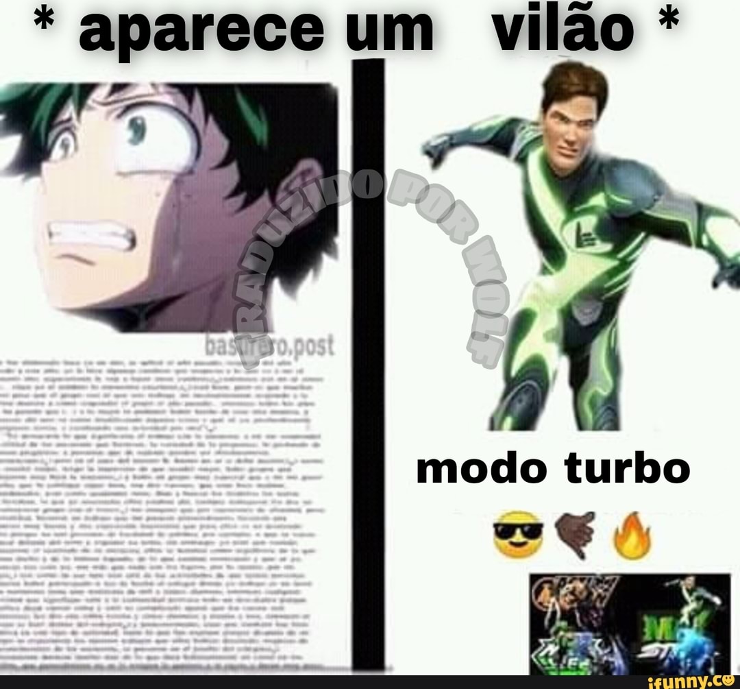 aparece um vilão
modo turbo