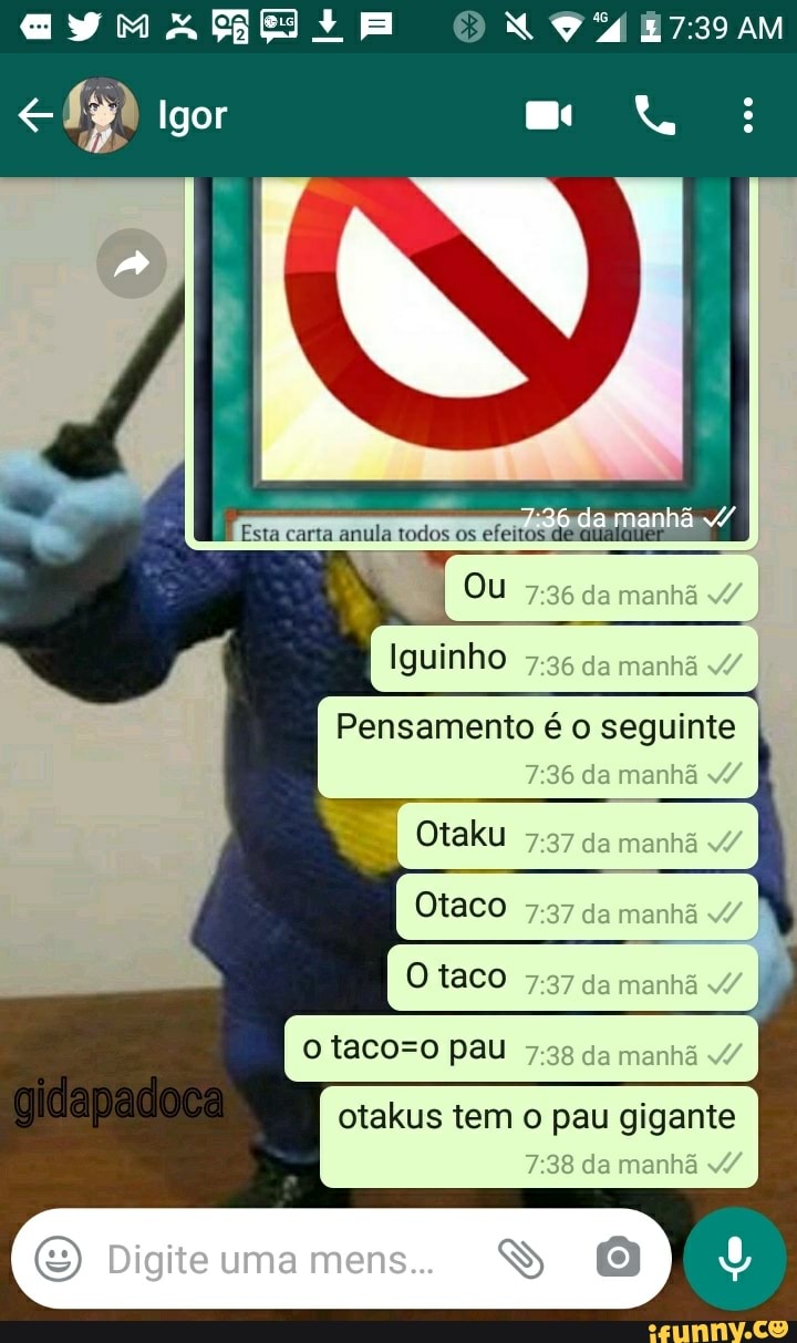 Igor
dos os efeiro
Ou da menhã
Iguinho
Pensamento é o seguinte da manhã 4/
Oteku da menhã
da manhã
da manhã
O pau da manhã
otakus tem o pau gigante da manhã 4/
I Digite uma mens.