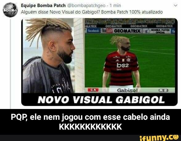 NOVO VISUAL
GABIGOL.
PQP ele nem jogou com esse cabelo ainda - PQP, ele nem jogou com esse cabelo ainda KKKKKKKKKKKK
