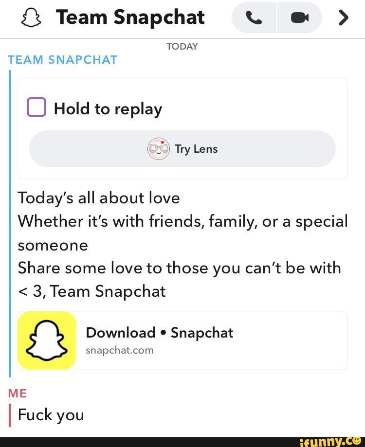 & Team Snapchat TODAY TEAM SNAPCHAT Hold to replay Try Lens Today's