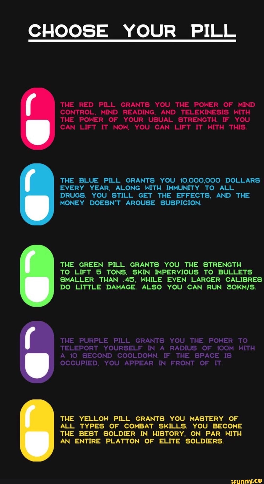 CHOOSE YOUR PILL THE RED PILL GRANTS YOU THE POWER OF MIND CONTROL