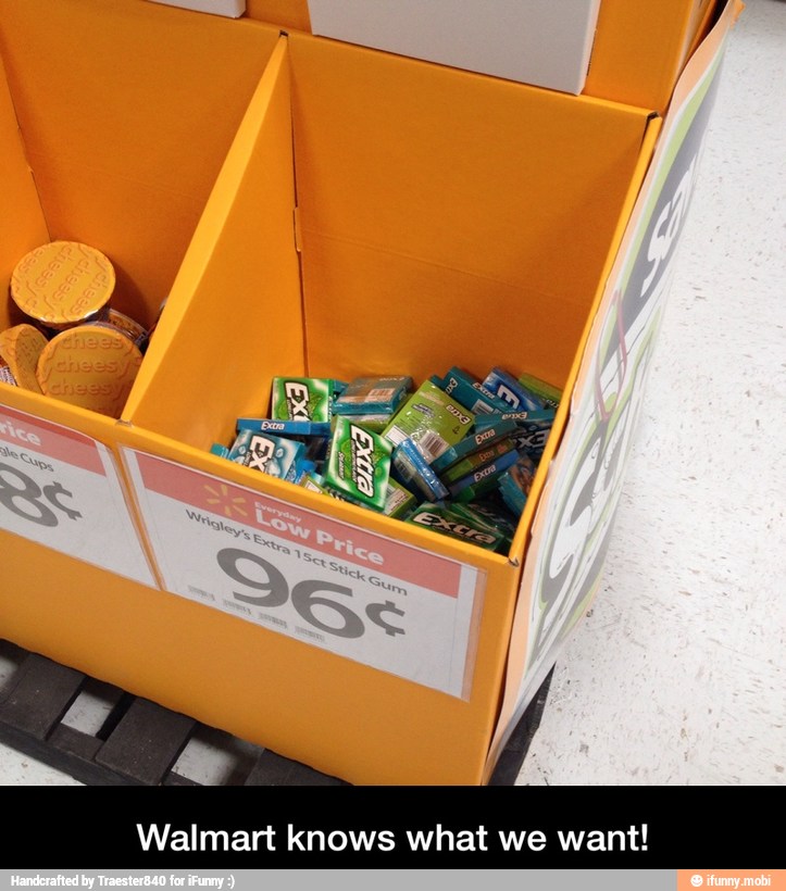 Walmart knows what we want! - Walmart knows what we want!