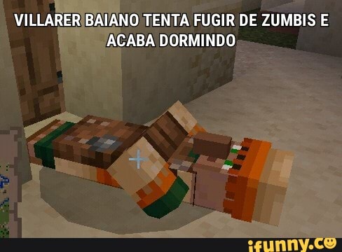 VILLARER BAIANO TENTA FUGIR DE ZUMBIS E ACABA DORMINDO