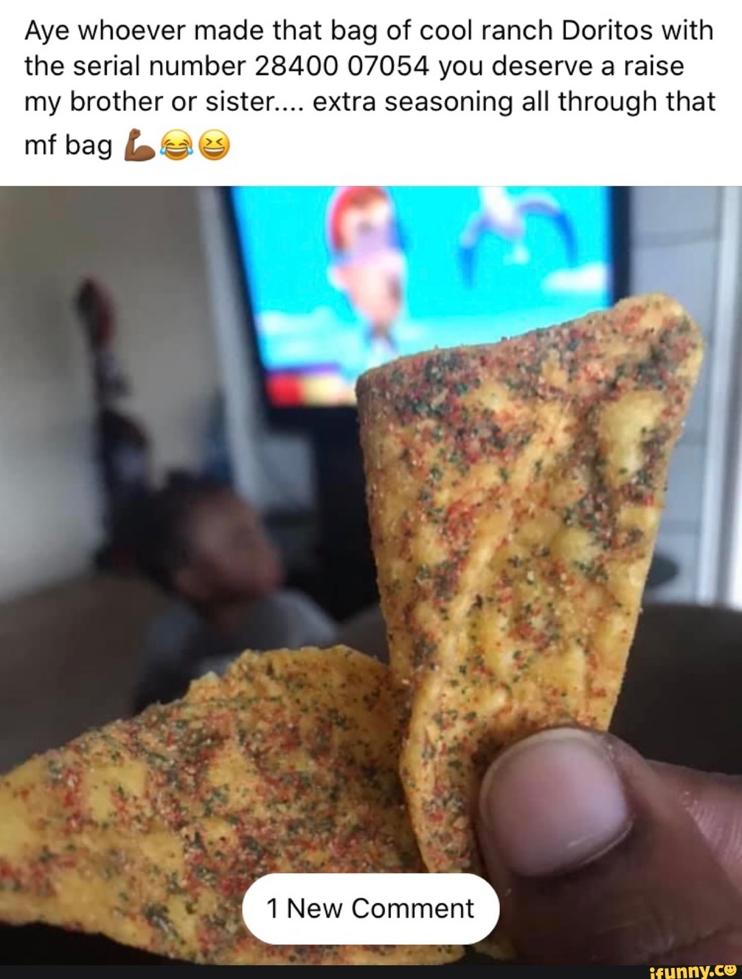 Aye whoever made that bag of cool ranch Doritos with the serial number