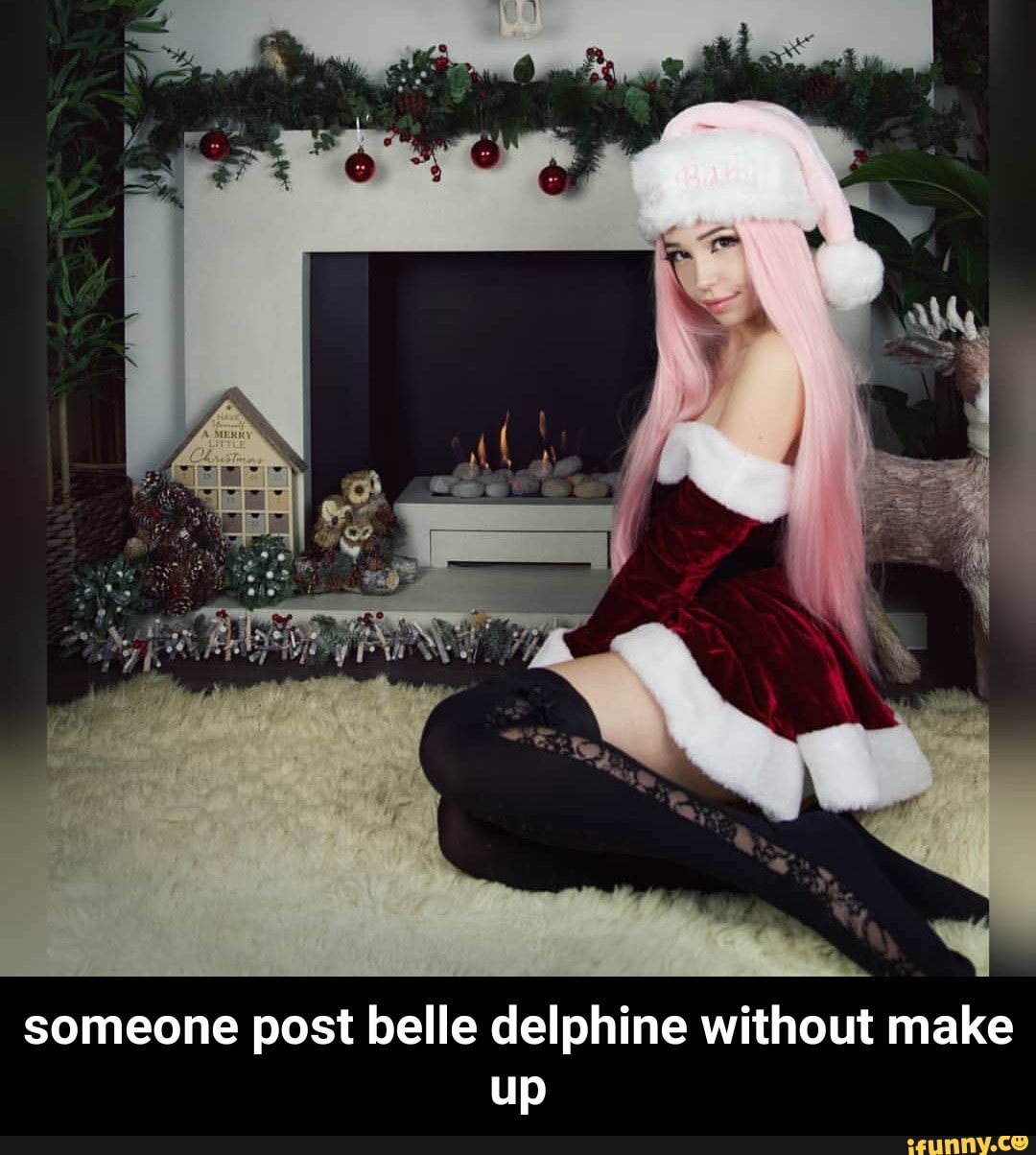 Someone post belle delphine without make - someone post belle delphine.