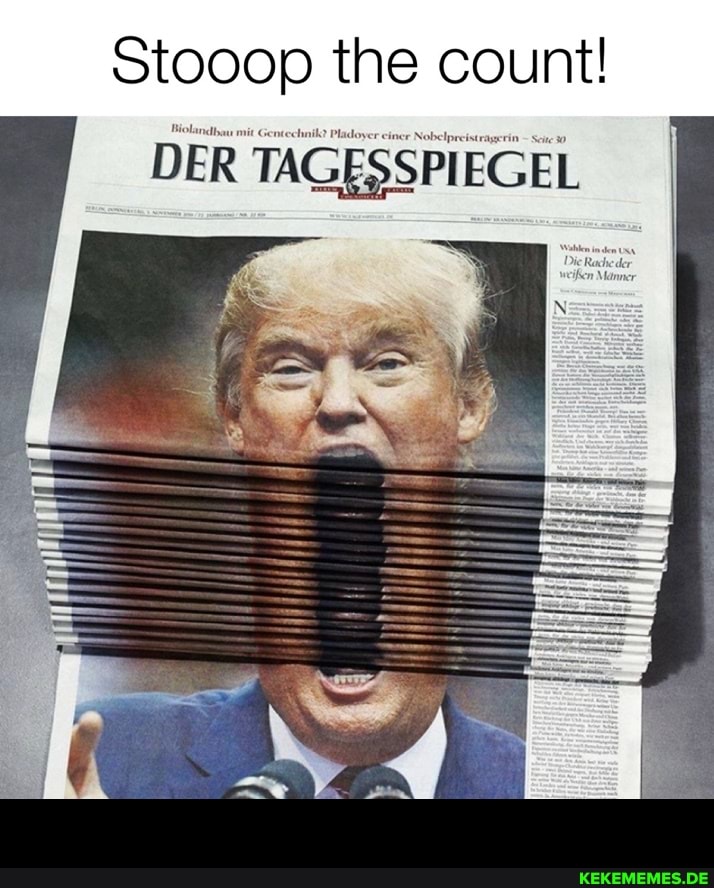 Stooop the count!
DER TAGESSPIEGEL -