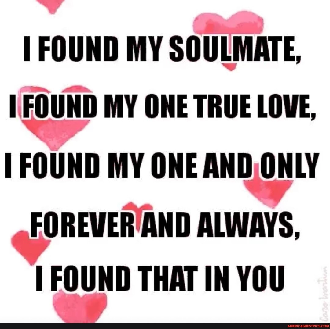 You are my soulmate forever