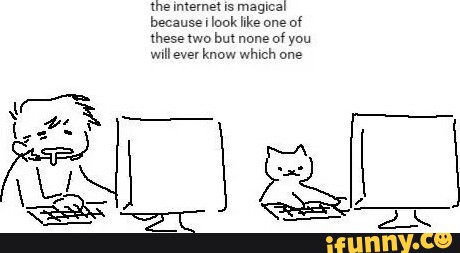 The internet is magical because i look like one of these two but none ...