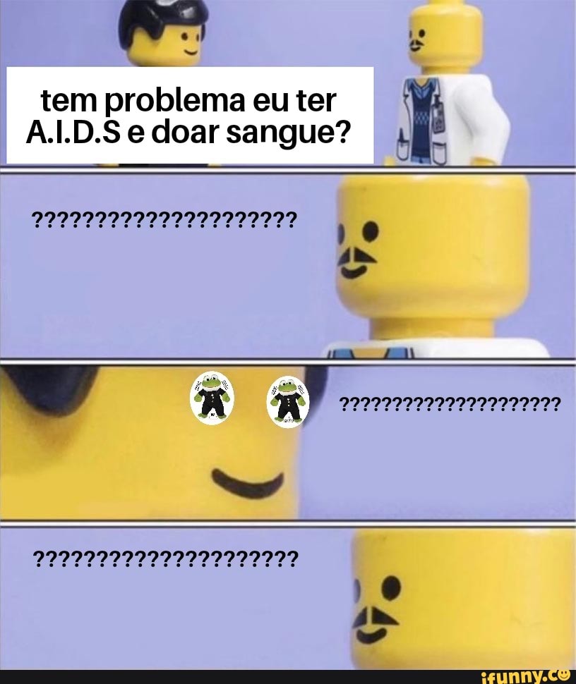 No :
tem problema eu ter
A.I.D.S e doar sangue?
922222222222222222222
Do