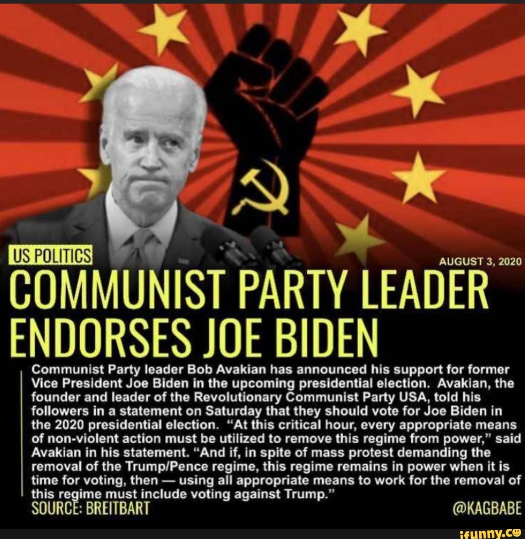 UST 3, 2020 COMMUNIST PARTY LEADER ENDORSES JOE BIDEN Communist Party