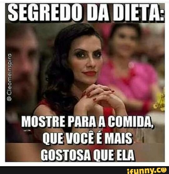 MOSTRE
QUE VOCÊ É MAIS,
GOSTOSA QUE ELA