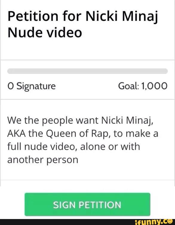 Petition for Nicki Minaj Nude video We the people want Nicki Minaj, AKA