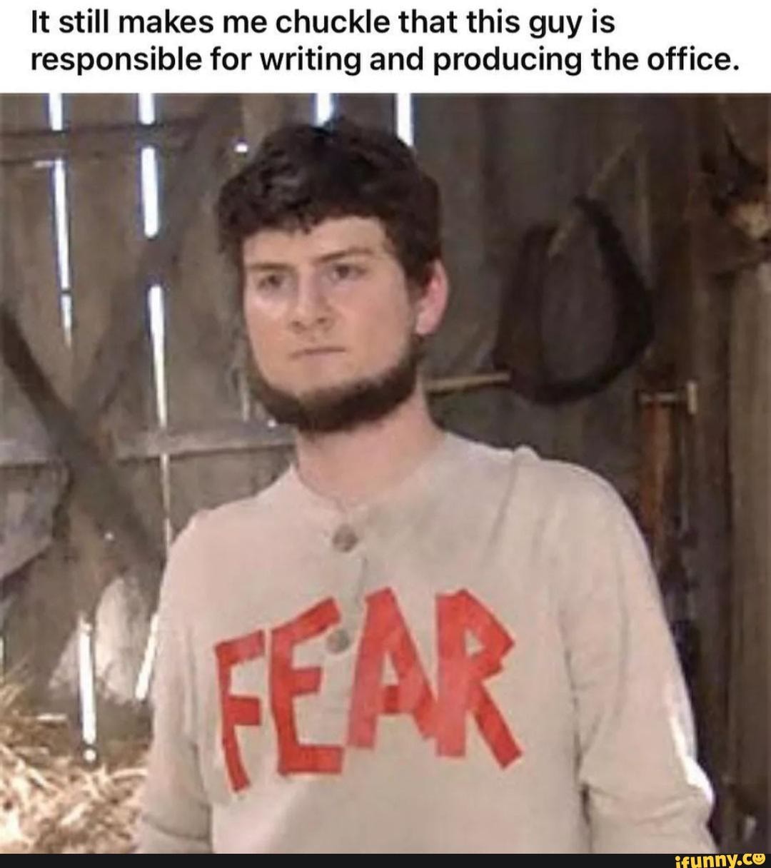 It still makes me chuckle that this guy is responsible for writing and ...