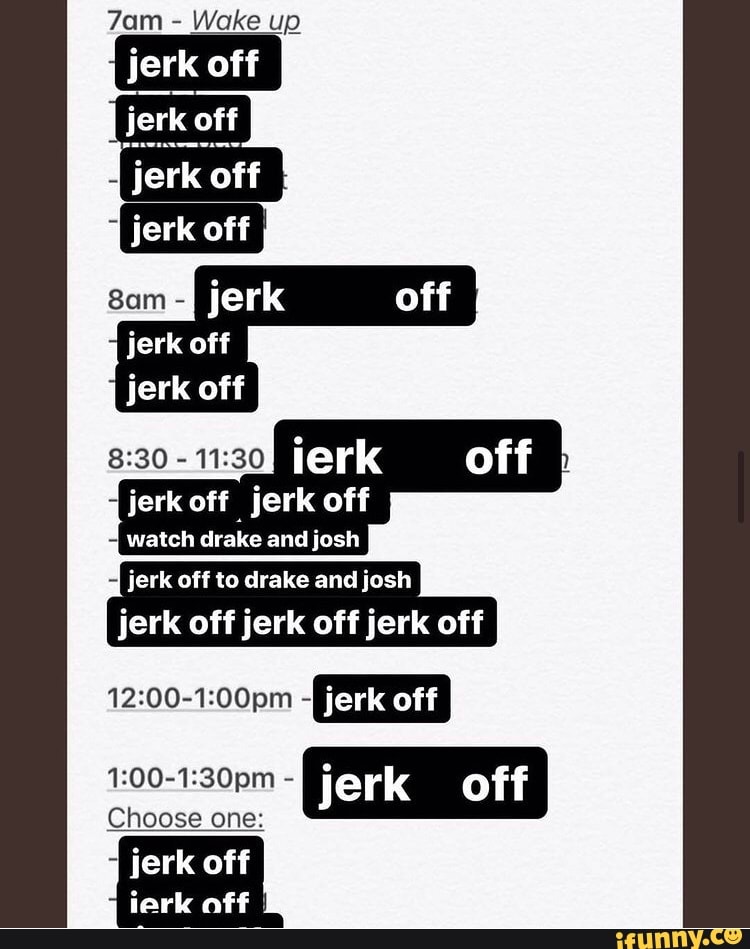 Wake up
jerk off
jerk off
jerk off
jerk off
ferk off
jerk off jerk off
watch drake and josh jerk off to drake and josh
jerk off jerk off jerk off jerk off I jerk
Choose one:
jerk off
ierk off