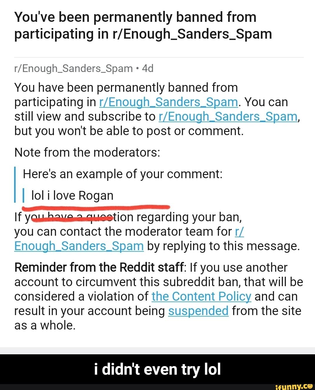 You've been permanently banned from participating in r ...