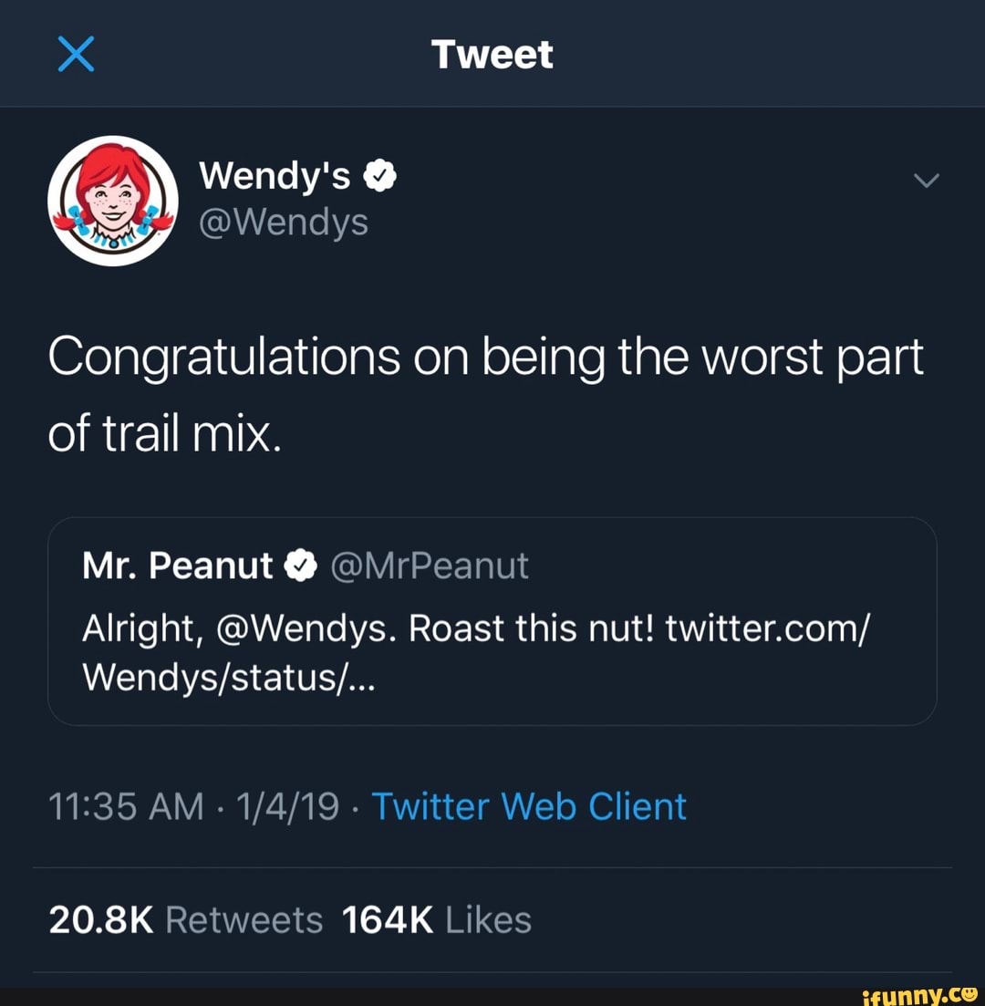 Congratulations on being the worst part of trail mix. iFunny