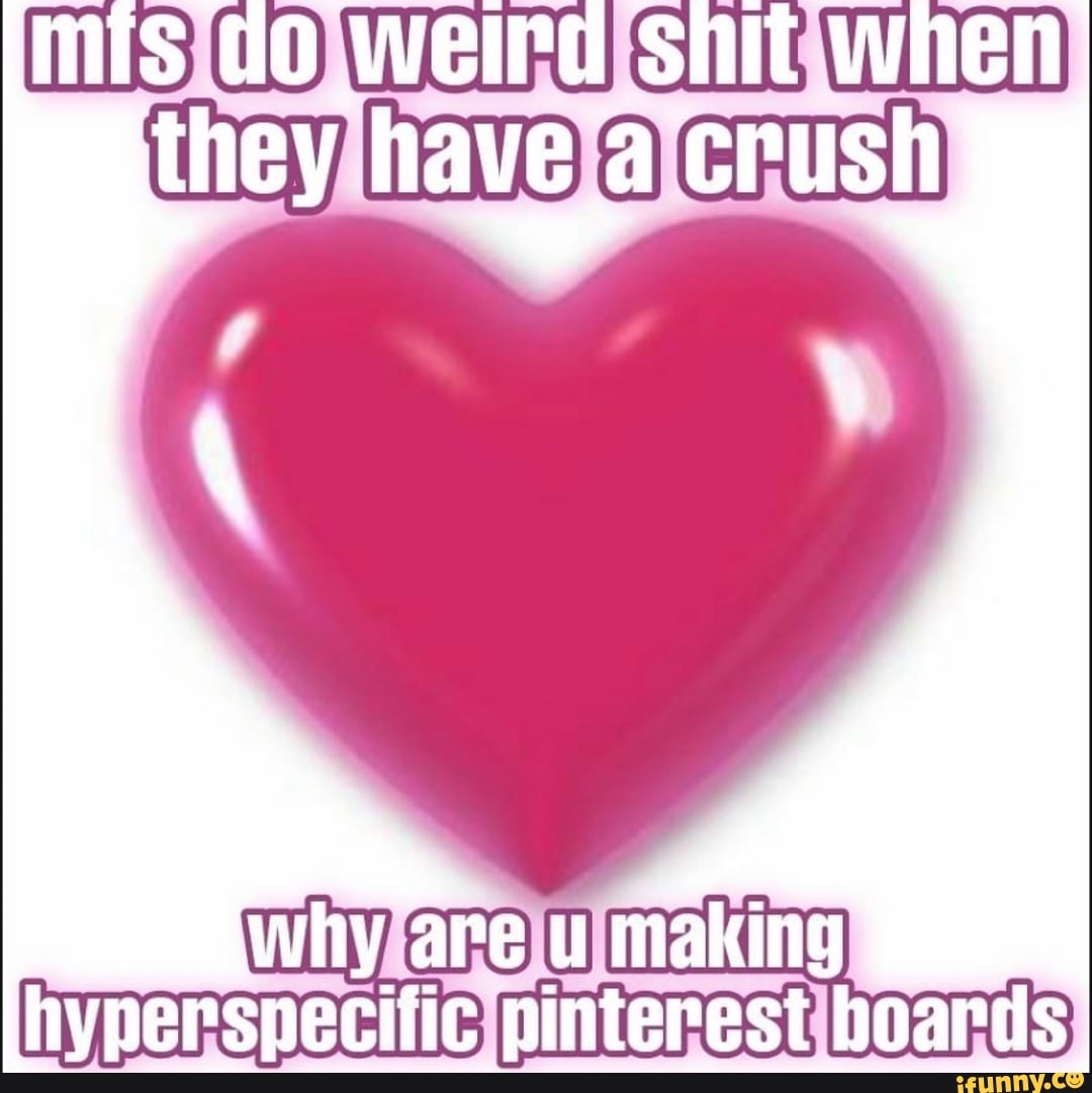 CO
they have a crush
why are u making hyperspecific pinterest boards