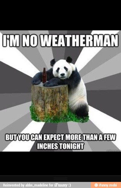 BUT\YOU CAN EXPECT MORE\THAN A FEW)
INCHES TONIGHT,