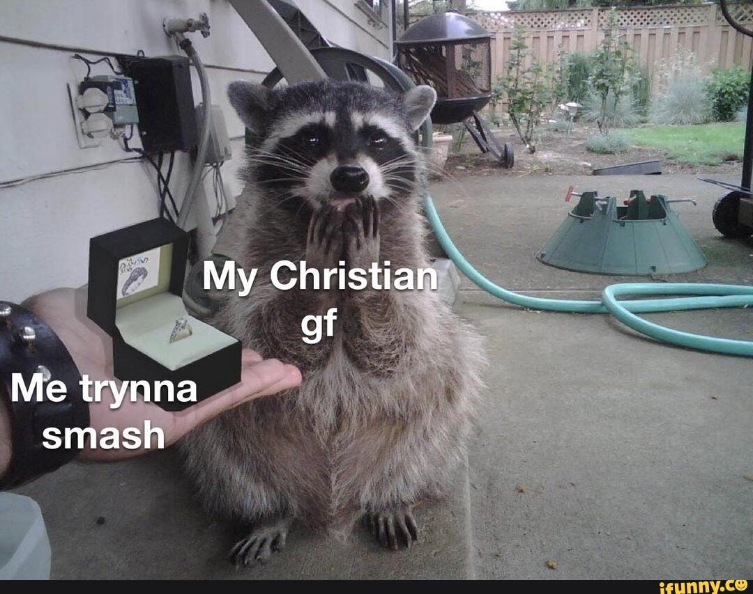 My Christian of
Me trynna smash