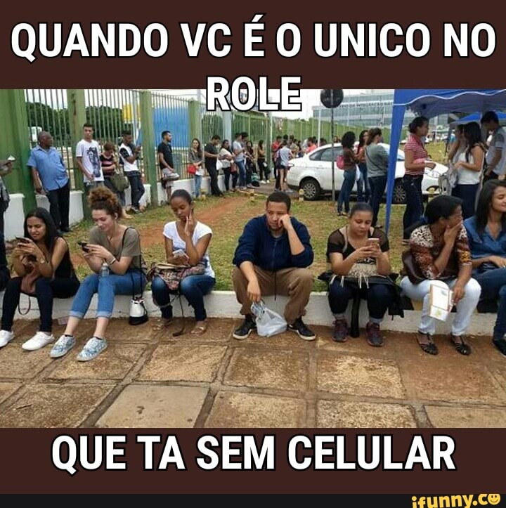 QUANDO VC É O UNICO NO